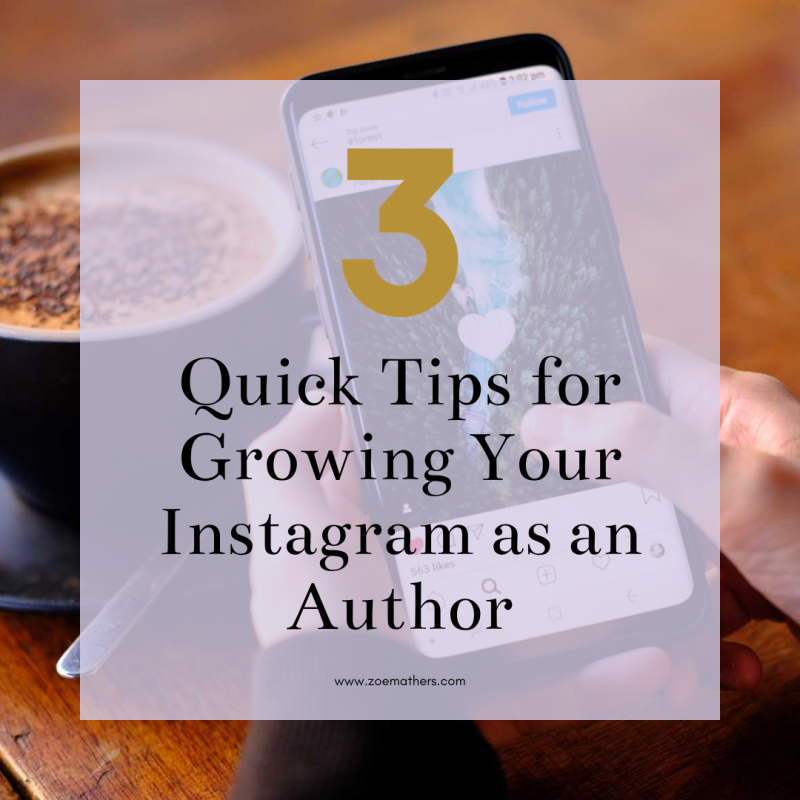 3 Quick Tips for Growing Your Instagram as an Author